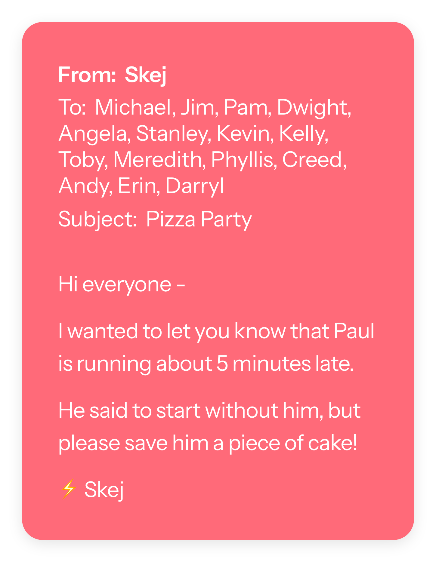Skej emailing all meeting attendees to let them know you're running late.