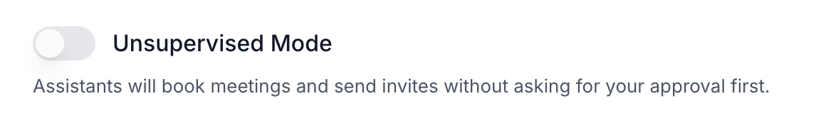 The Defaults tab in the dashboard showing the Unsupervised Mode toggle.